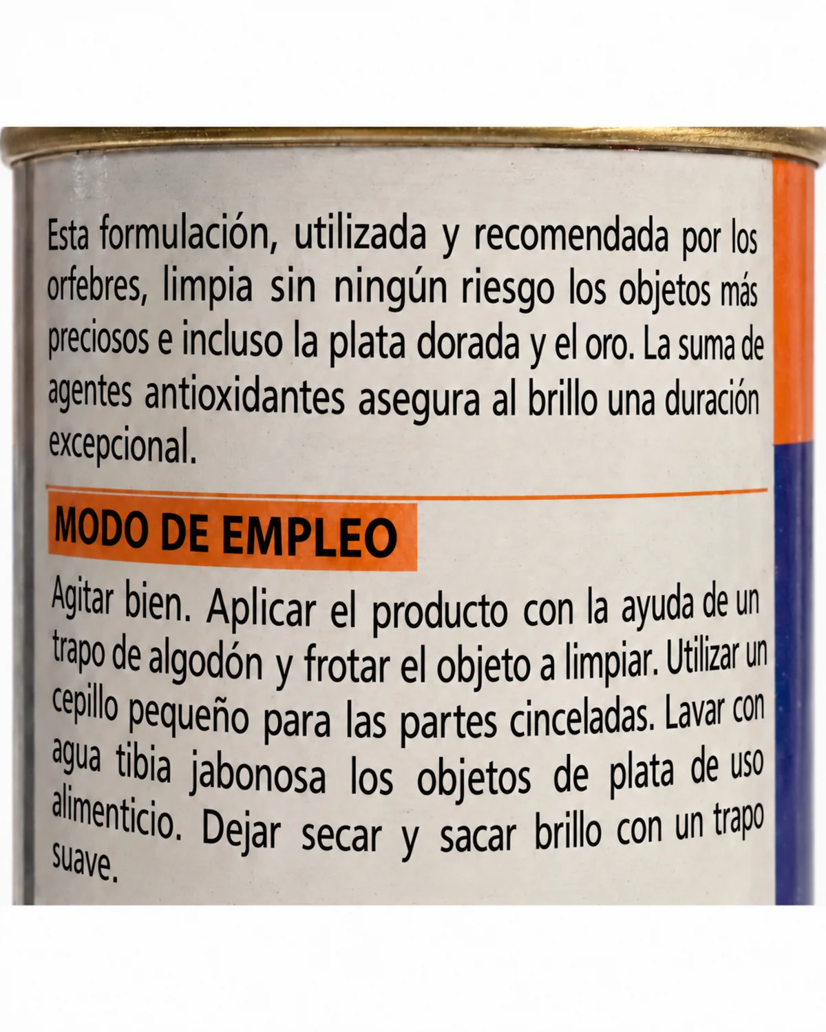 Primer plano de la etiqueta de un producto en español en la que se explica cómo utilizar un producto de limpieza. Las instrucciones aparecen resaltadas bajo el título MODO DE EMPLEO en un recuadro naranja, con detalles sobre la limpieza de objetos de plata y oro.